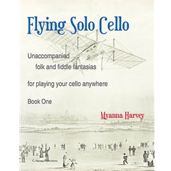 Flying Solo Cello - Book 1