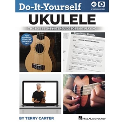 Do-It-Yourself Ukulele - The Best Step-by-Step Guide To Start Playing