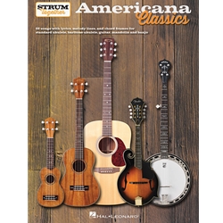 Americana Classics - Strum Together for Ukulele, Baritone Ukulele, Guitar, Banjo, and Mandolin