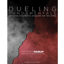 Dueling Fundamentals: Advanced Fundamental Exercises for Two Horns