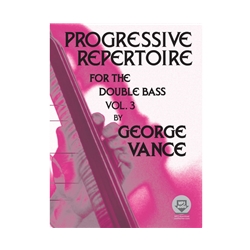 Progressive Repertoire for the Double Bass Vol. 3