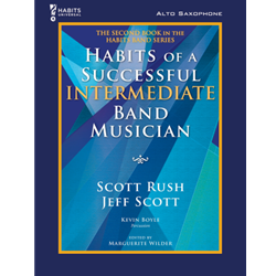 
							Image of Habits of a Successful Intermediate Band Musician - Alto Saxophone