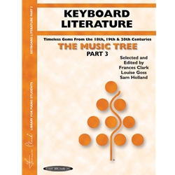 The Music Tree: Keyboard Literature - Part 3