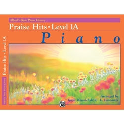 Alfred's Basic Piano Library: Praise Hits - Level 1A