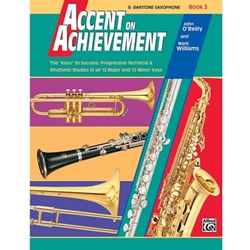 Accent on Achievement Bari Sax Book 3