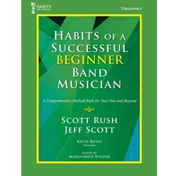 Habits of a Successful Beginner Band Musician - Trumpet