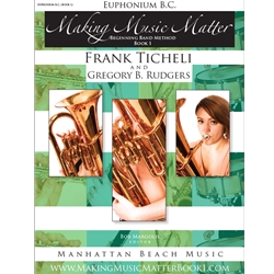 Making Music Matter Baritone/Euphonium Book 1