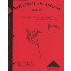 Adventures in Violinland Book 1F - To the Top of the Hill