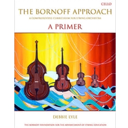 The Bornoff Approach - A Primer - Cello